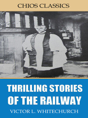 cover image of Thrilling Stories of the Railway